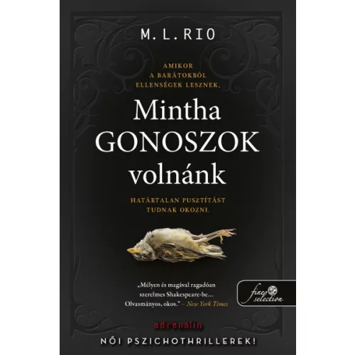 Mintha gonoszok volnánk