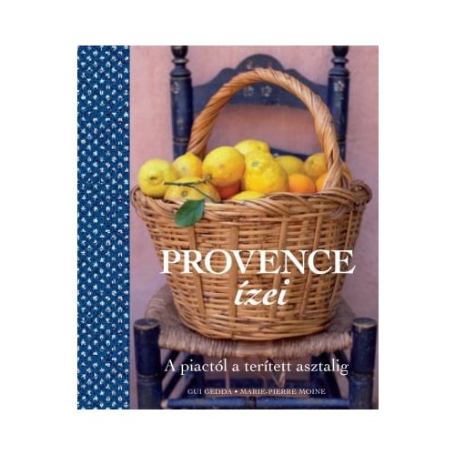 Provence ízei