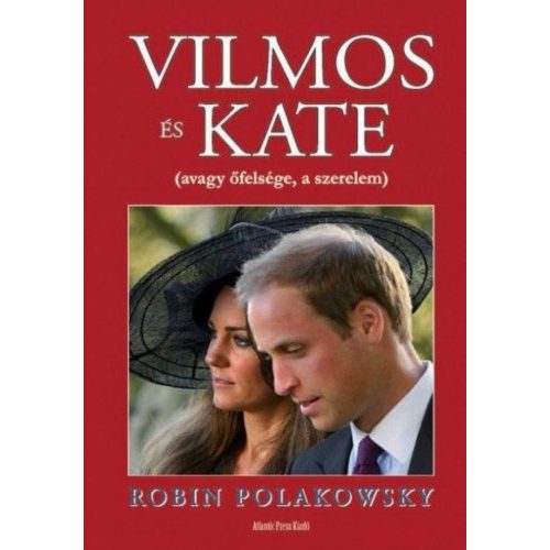 Vilmos és Kate - Avagy őfelsége, a szerelem