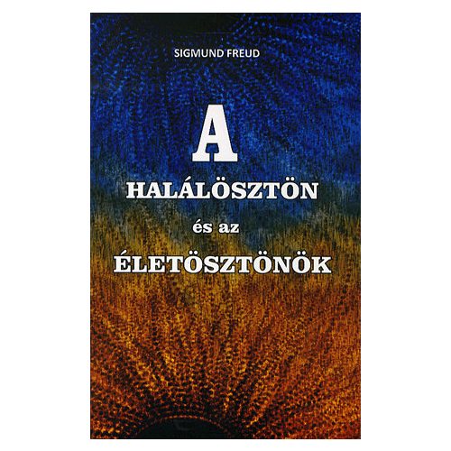 A halálösztön és az életösztönök