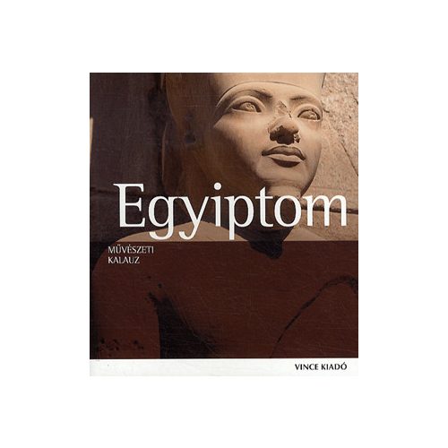Művészeti kalauz: Egyiptom