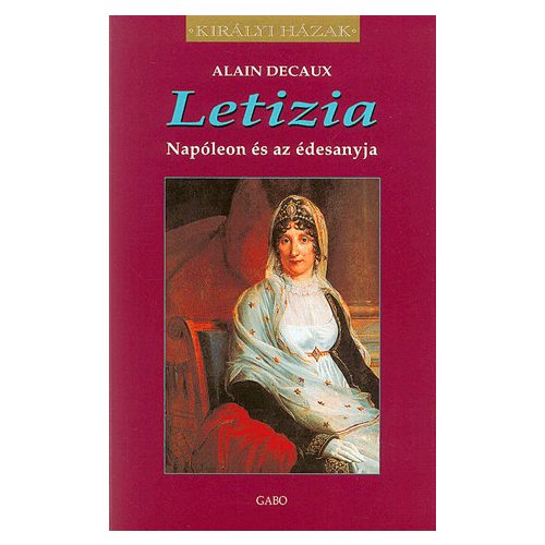 Letizia - Napóleon és az édesanyja