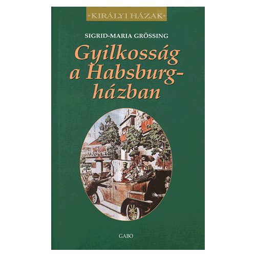 Gyilkosság a Habsburg-házban