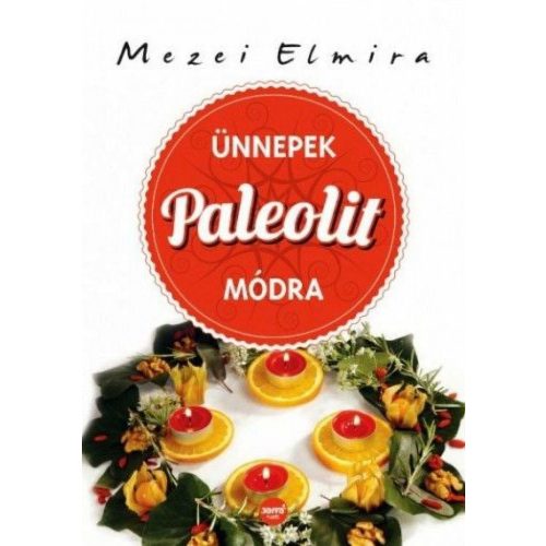 Ünnepek paleolit módra