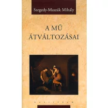 A mű átváltozásai