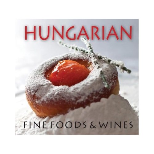 Hungarian Fine Foods & Wines