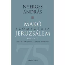 Makó szomszédja Jeruzsálem