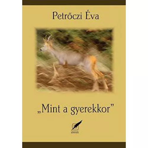 "Mint a gyerekkor"