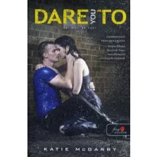   Dare to you - aki mer, az nyer (Feszülő húr 2.) (Önállóan is olvasható!)