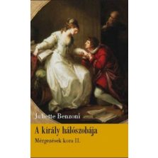 A király hálószobája - Mérgezések kora 2.