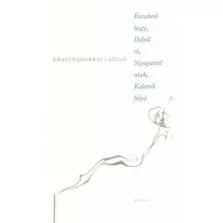   Északról hegy, Délről tó, Nyugatról utak, Keletről folyó