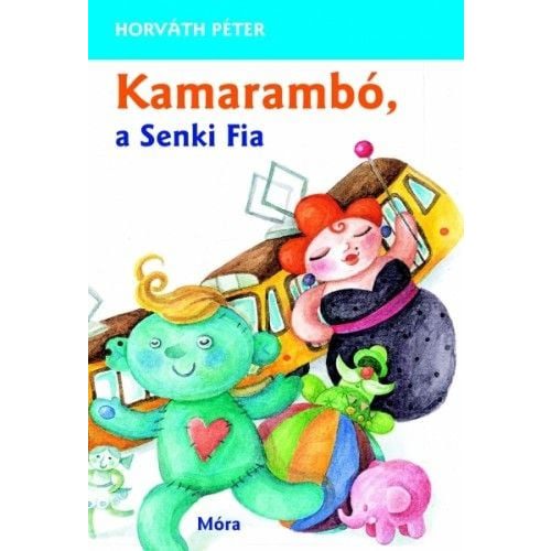 Kamarambó, a Senki Fia