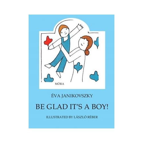 Be Glad It's a Boy!