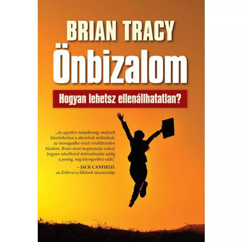 Önbizalom - Hogyan lehetsz ellenállhatatlan?