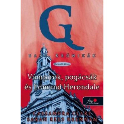 Bane krónikák 3 - Vámpírok, pogácsák és Edmund Herondale