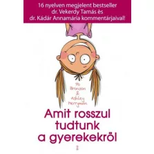 Amit rosszul tudtunk a gyerekekről