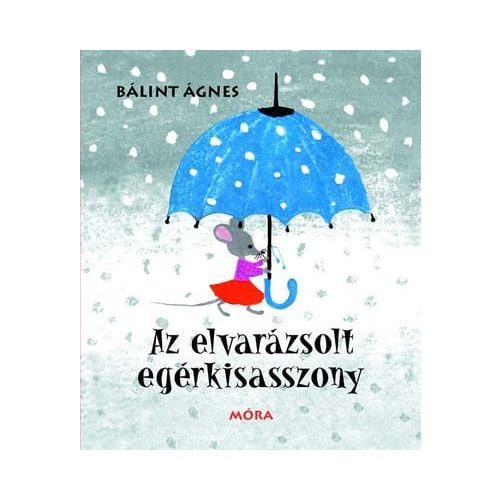 Az elvarázsolt egérkisasszony