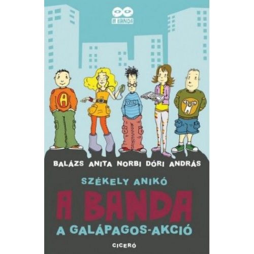 A BANDA - A Galápagos–akció