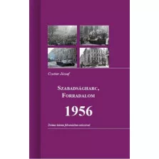 SZABADSÁGHARC, FORRADALOM 1956