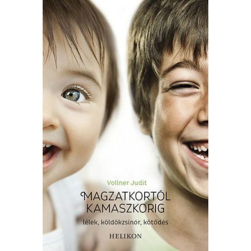 Magzatkortól kamaszkorig