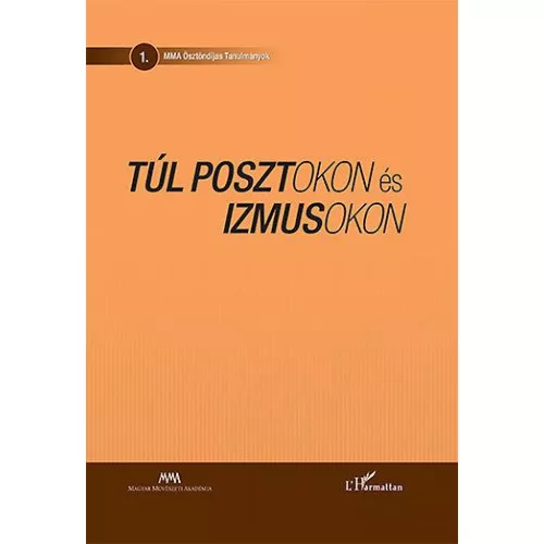 Túl posztokon és izmusokon