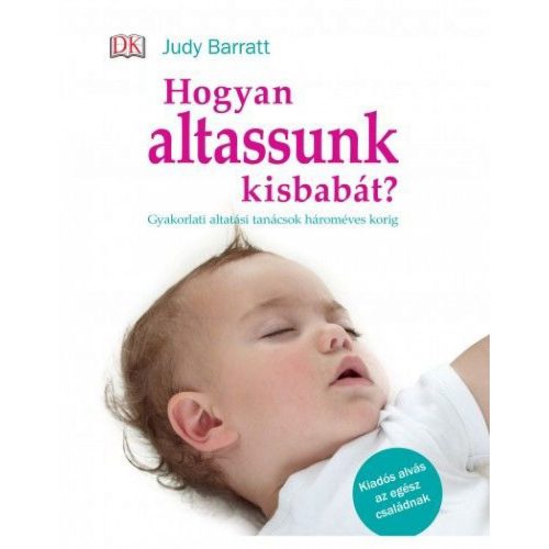 Hogyan altassunk kisbabát?