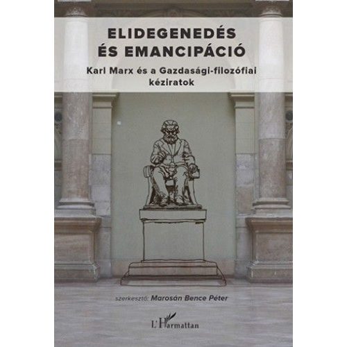 Elidegenedés és emancipáció