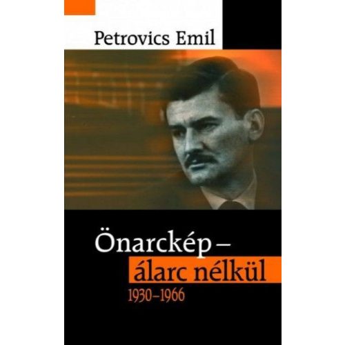 Önarckép - álarc nélkül 1930-1966