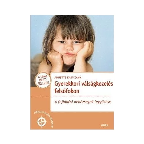 Gyerekkori válságkezelés felsőfokon