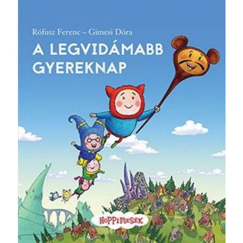 A legvidámabb gyereknap - Hoppimesék