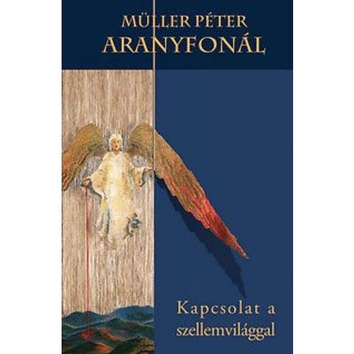 Aranyfonál - Kapcsolat a szellemvilággal