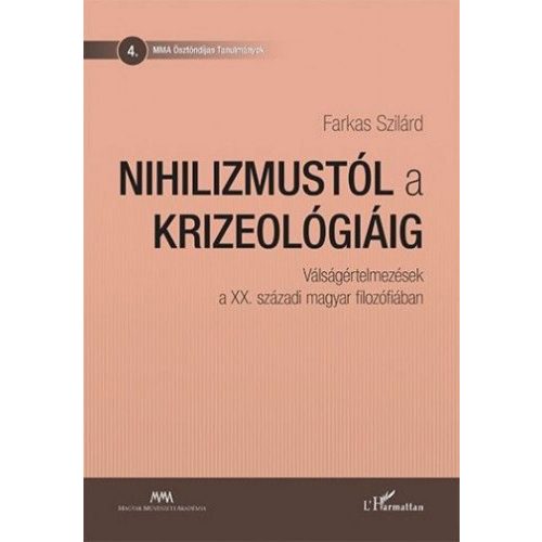 Nihilizmustól a krizeológiáig