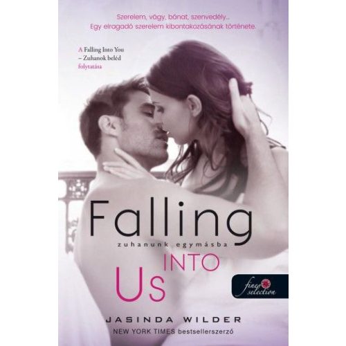 Falling Into Us - Zuhanunk egymásba - Beléd zuhantam 2.