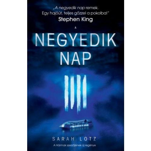 A negyedik nap - A Hármak szerzőjének új regénye