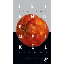 Istennel, vagy nélküle