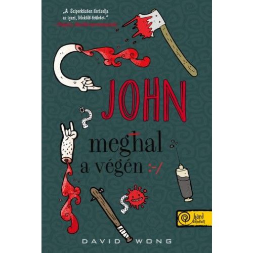 John meghal a végén - puha kötés