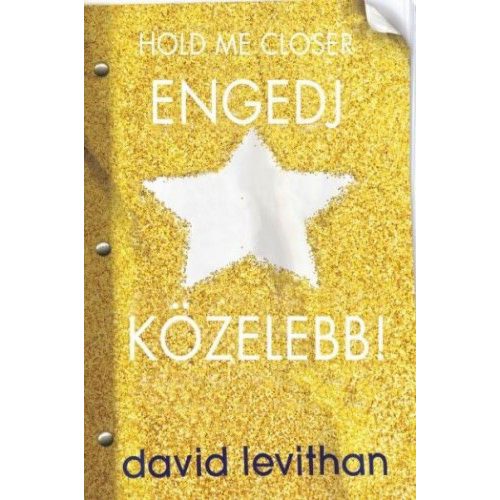 Hold me Closer - Engedj közelebb!