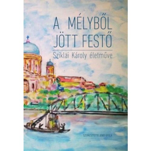 A mélyből jött festő