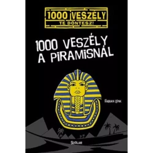 1000 veszély a piramisnál
