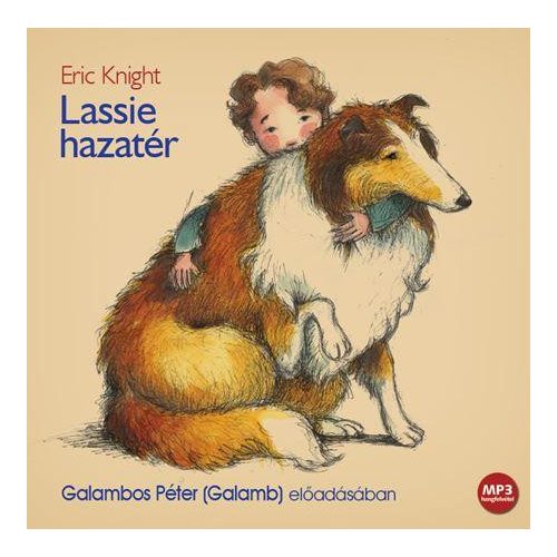 Lassie hazatér - Hangoskönyv - MP3