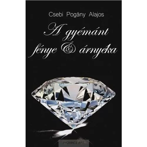 A gyémánt fénye és árnyéka