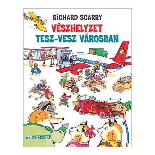 Vészhelyzet Tesz-Vesz városban