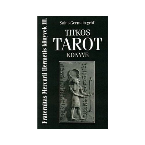 Saint-Germain gróf titkos tarot könyve