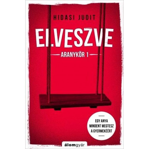 Elveszve - Aranykör 1