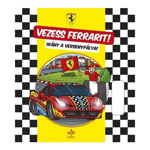 Vezess Ferrarit! - Irány a versenypálya