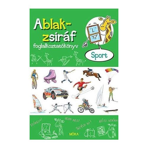 Ablak-zsiráf – Sport - Foglalkoztatókönyv