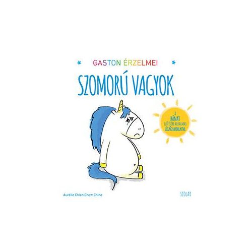 Gaston érzelmei - Szomorú vagyok