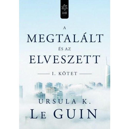 A megtalált és az elveszett I.