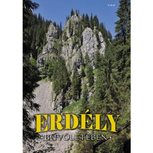 Erdély bűvöletében