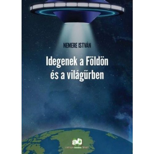 Idegenek a Földön és a világűrben